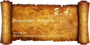 Roszkopf Albert névjegykártya